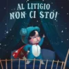 al-litigio-non-ci-sto-picture-books-ediz-a-colori.webp Al litigio non ci sto! Picture books. Ediz. a colori