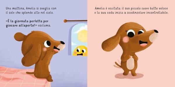 BOARD BOOKS - AMELIA LA BASSOTTA. CHE GIOIA! C. DENTI, S. CIRILLO, C. ODABASI