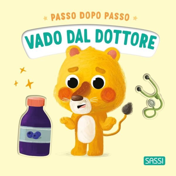 BOARD BOOKS - PASSO DOPO PASSO. VADO DAL DOTTORE - G. PESAVENTO, C. ODABASI