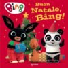 Buon Natale. Bing! Edizione a colori