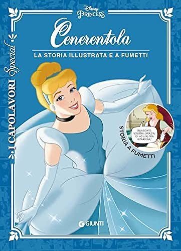 CENERENTOLA. LA STORIA ILLUSTRATA E A FUMETTI