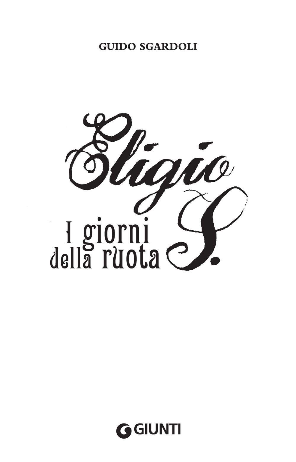 Eligio S. I giorni della ruota - immagine 3