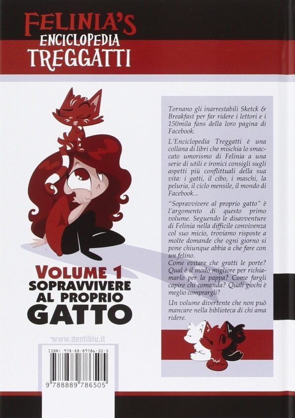 ENCICLOPEDIA TREGGATTI DI FELINIA 1:
SOPRAVVIVERE AL PROPRIO GATTO