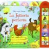 La fattoria parlante. Ediz. a colori