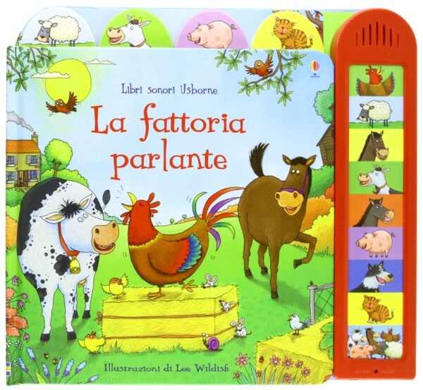 La fattoria parlante. Ediz. a colori