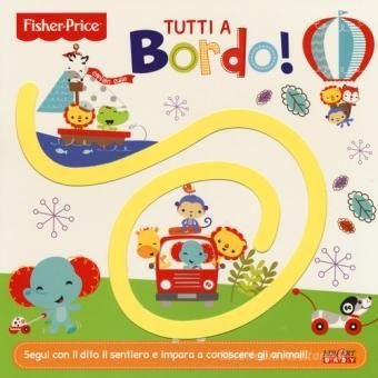 Fisher Price - Tutti a bordo