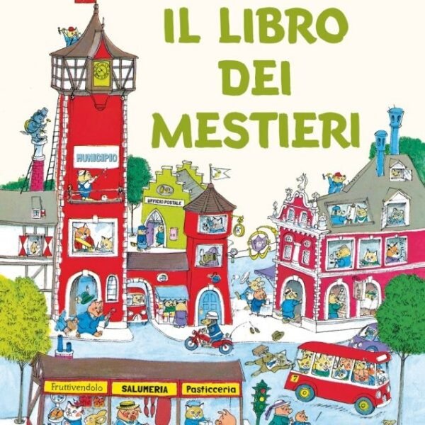 Il libro dei mestieri - Richard Scarry