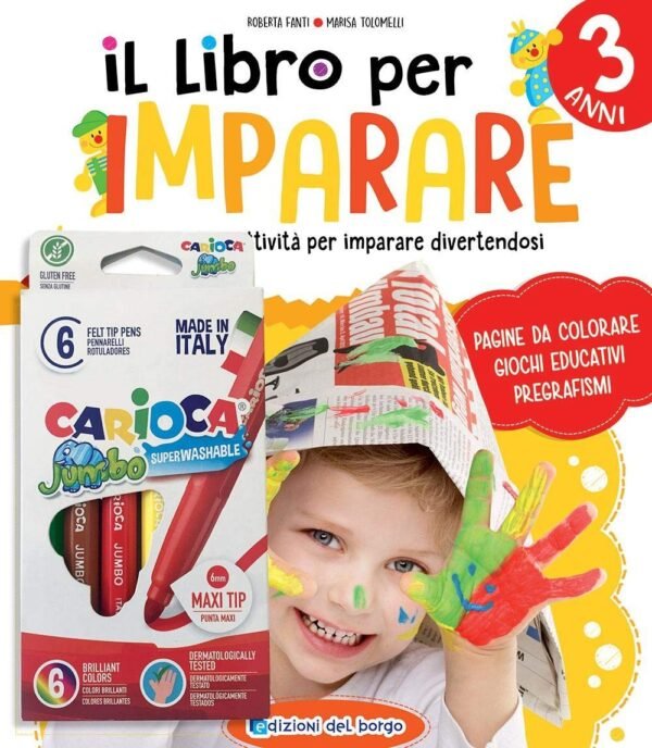 Il libro per imparare. 3 anni. Tanti giochi e attivit&agrave; per imparare divertendosi. Ediz. a colori. Con 6 pennarelli
