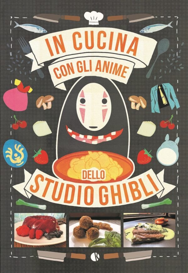 In cucina con gli anime
dello Studio Ghibli