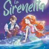 La sirenetta - Tea Stilton
