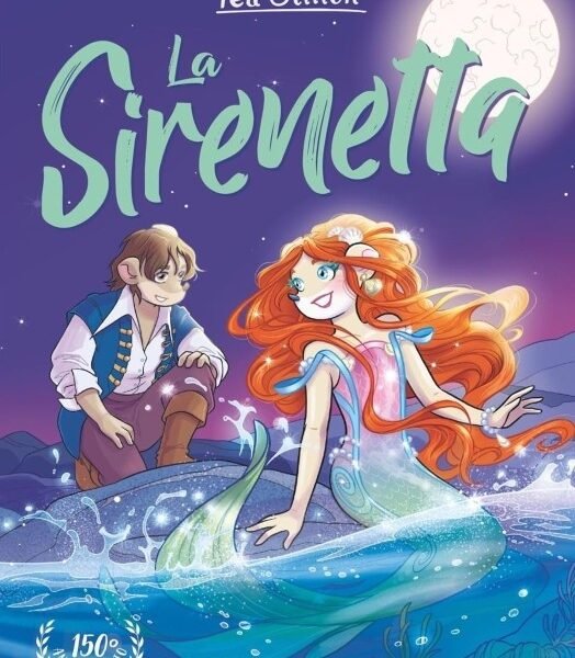 La sirenetta - Tea Stilton