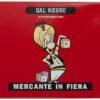 MERCANTE IN FIERA TEODOMIRO DAL NEGRO