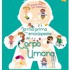 Mia prima enciclopedia del corpo umano.