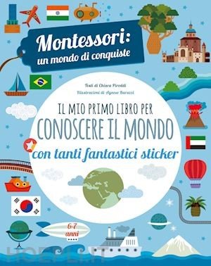 MIO PRIMO LIBRO PER CONOSCERE IL MONDO