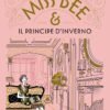 MISS BEE E IL PRINCIPE D'INVERNO