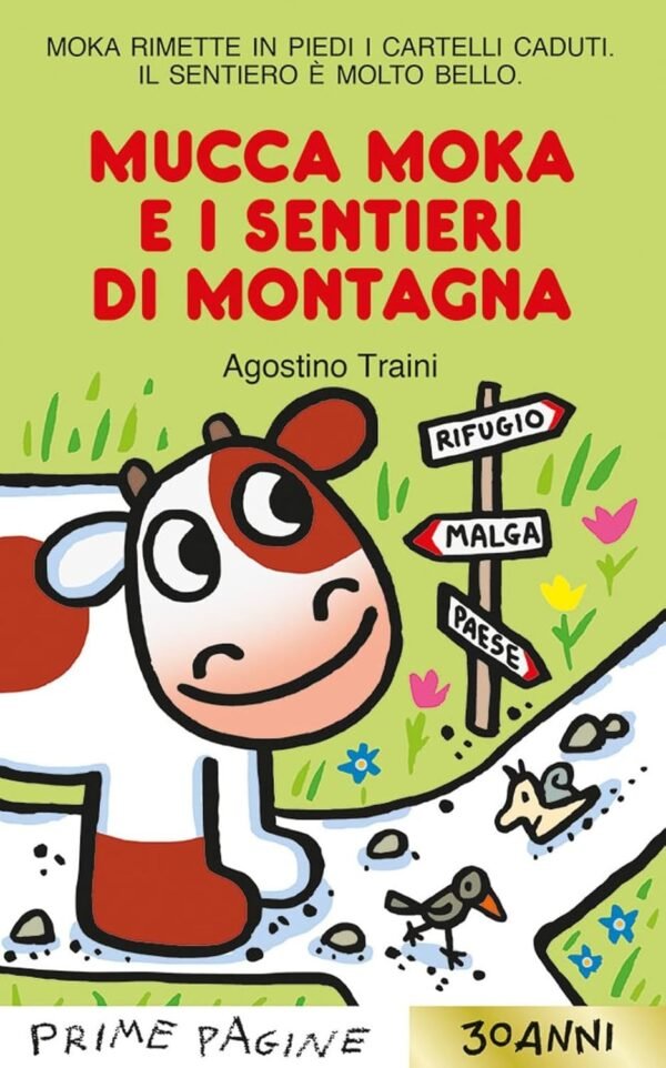 Mucca moka e i sentieri di montagna