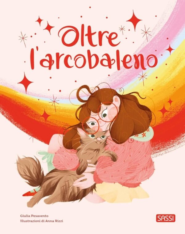 FC - PICTURE BOOKS - OLTRE L'ARCOBALENO G. Pesavento, A. Rizzi