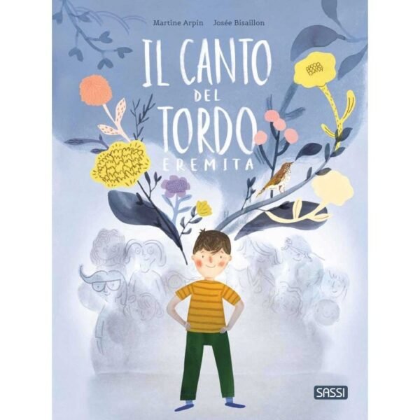 PICTURE BOOKS - IL CANTO DEL TORDO EREMITA M. Arpin, J. Bisaillon