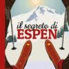 Segreto di Espen (Il)