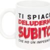 TAZZA O.P.S. DELUDERMI