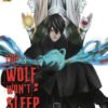 the-wolf-won-t-sleep-3.jpg THE WOLF WON'T SLEEP 3