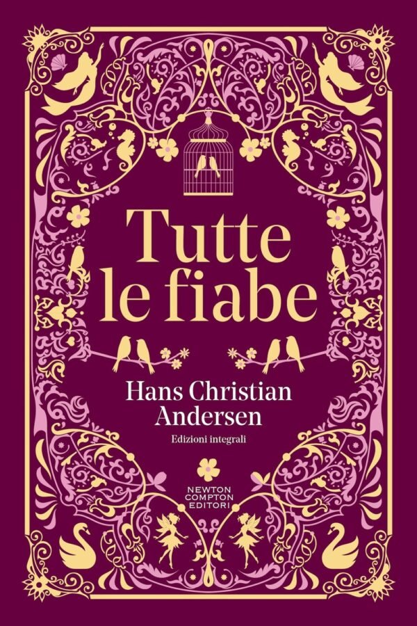 Tutte le fiabe - Hans Christian Andersen