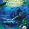 VENTIMILA LEGHE SOTTO I MARI - JULES VERNE