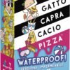 Taco Gatto Capra Cacio Pizza: Waterproof
