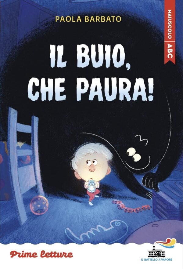 Il buio, che paura - Prime letture in stampatello maiuscolo