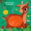 Gli animali del bosco - Solleticami il pancino, libro tattile e sonoro