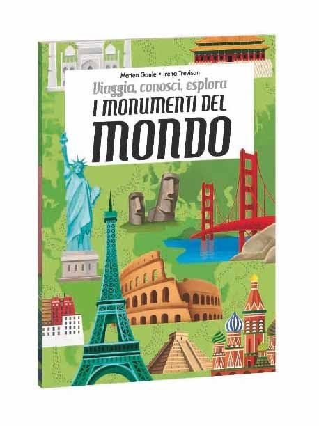 TLE - I MONUMENTI DEL MONDO I. Trevisan, M. Gaule