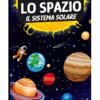TLE - LO SPAZIO. IL SISTEMA SOLARE - N.E. 2024 M. Gaule, N. Fabris