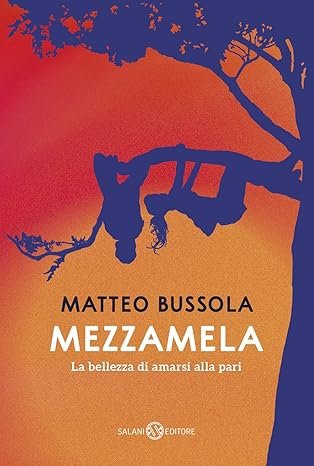 Mezzamela. Matteo Bussola