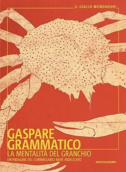 Gaspare grammatico - la mentalit&agrave; del granchio