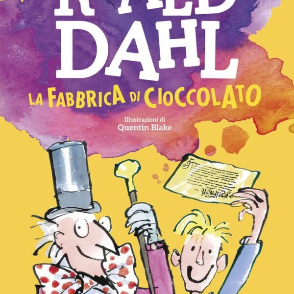 La fabbrica di cioccolato - Roald Dahl