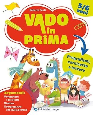 Vado in prima. pregrafismi, cornicette e lettere