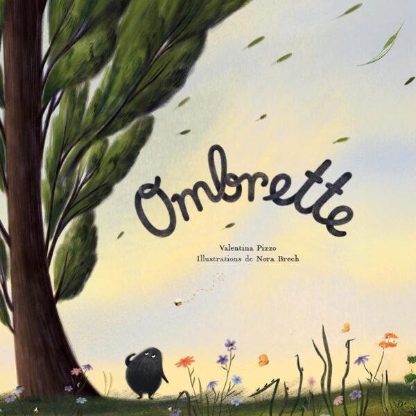 PICTURE BOOKS - OMBRETTA Valentina Pizzo, Nora Brech