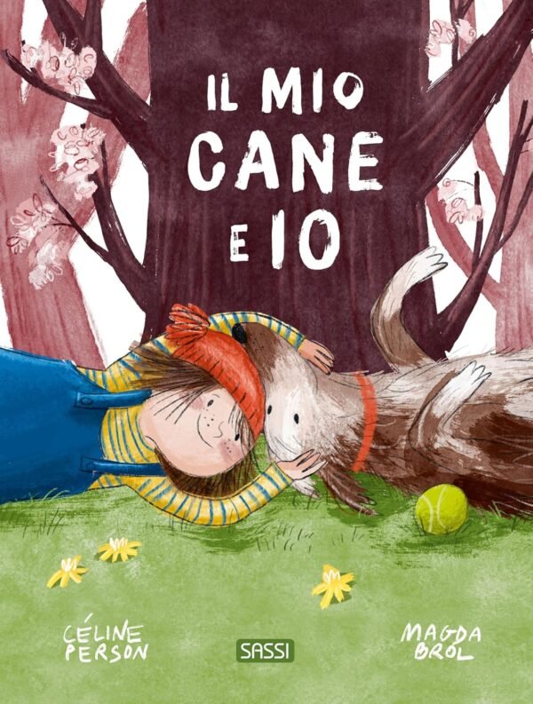 PICTURE BOOKS - IL MIO CANE E IO (MON CHIEN ET MOI) c. Person, M. Brol