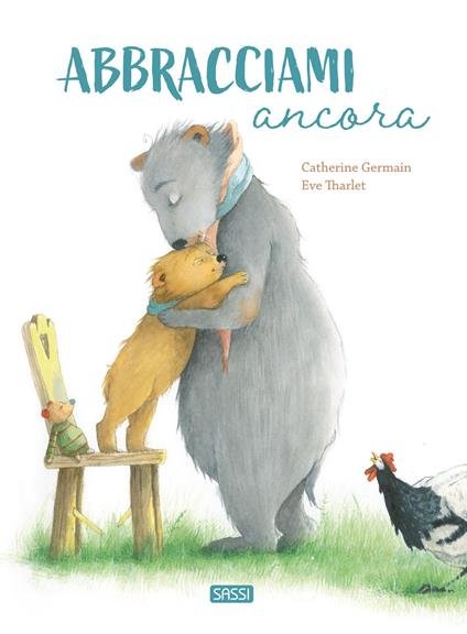 Picture books - abbracciami ancora catherine germain, eve tharlet