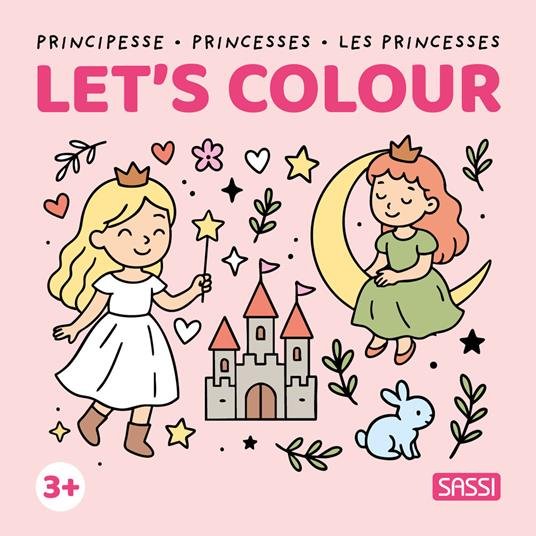 COLOURING BOOKS 3 Y - PRINCIPESSE (MULTILINGUA) AA.VV.