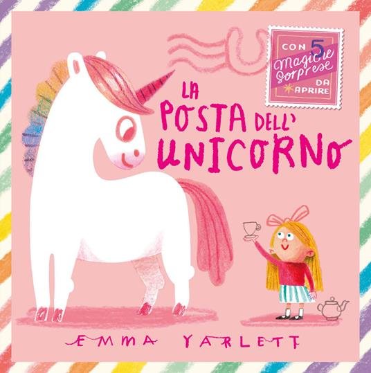 PICTURE BOOKS - LA POSTA DELL'UNICORNO E. YARLETT