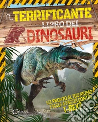 Il terrificante libro dei dinosauri