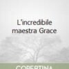 BKI10001 FABA L' INCREDIBILE MAESTRA GRACE TRUST